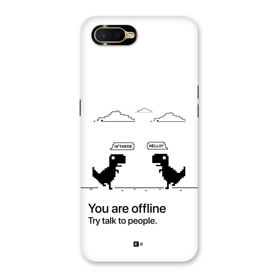 You Are Offline Back Case for Oppo K1