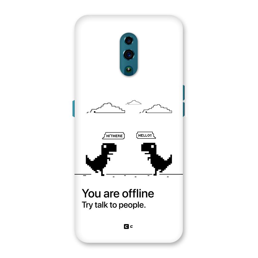 You Are Offline Back Case for Oppo Reno