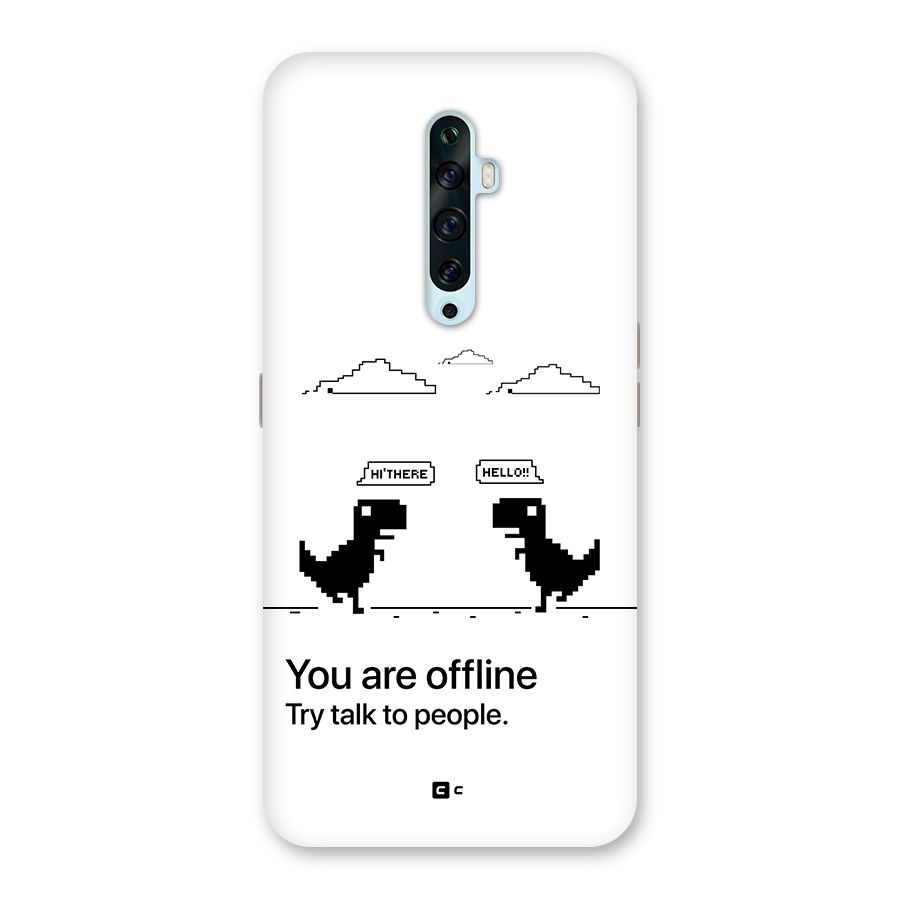 You Are Offline Back Case for Oppo Reno2 Z