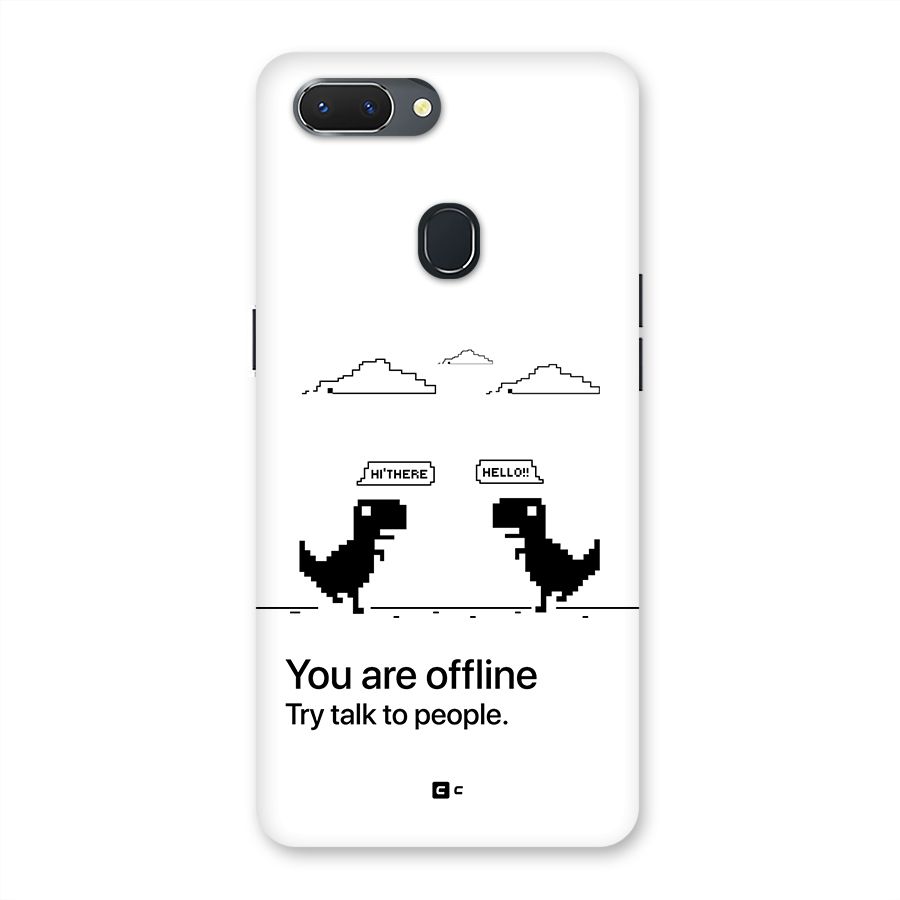 You Are Offline Back Case for Realme 2