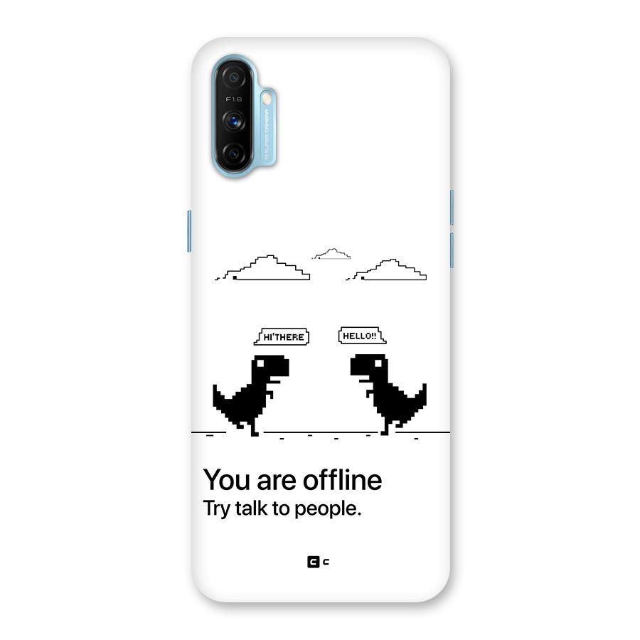 You Are Offline Back Case for Realme Narzo 20A