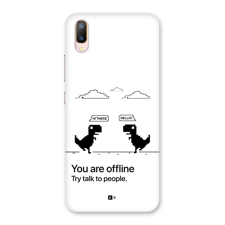 You Are Offline Back Case for Vivo V11 Pro