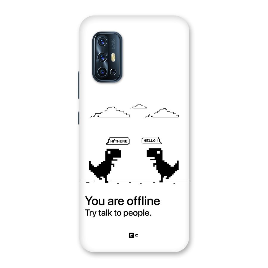 You Are Offline Back Case for Vivo V17