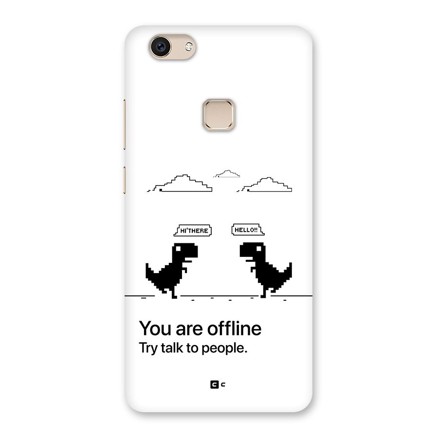 You Are Offline Back Case for Vivo V7