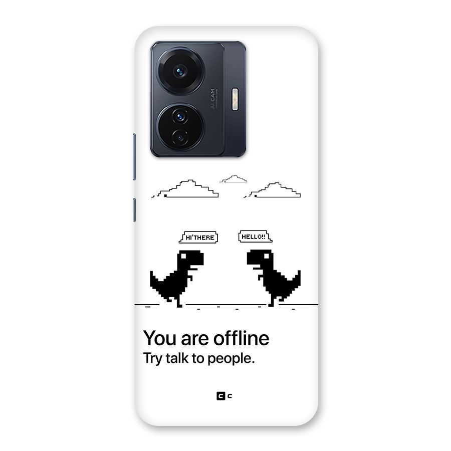 You Are Offline Back Case for Vivo iQOO Z6 Pro