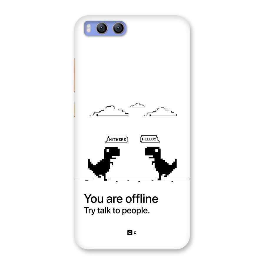 You Are Offline Back Case for Xiaomi Mi 6
