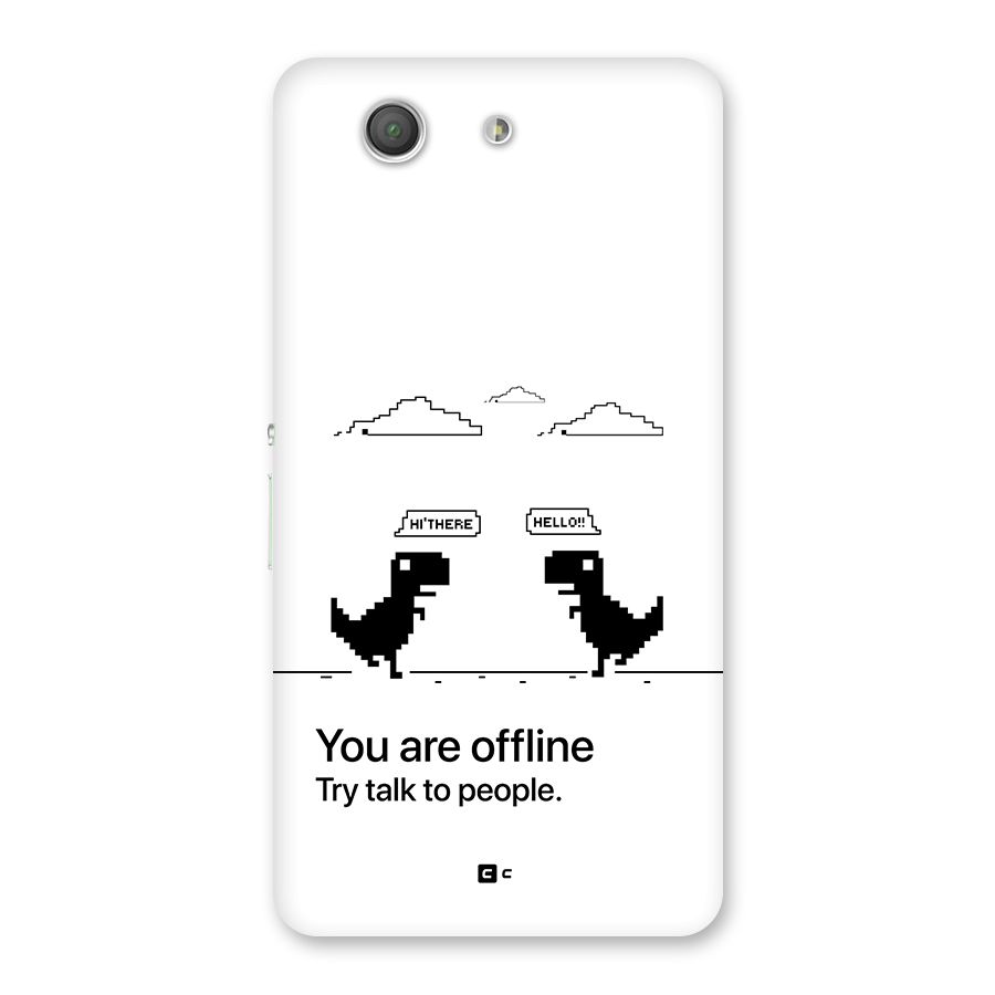 You Are Offline Back Case for Xperia Z3 Compact