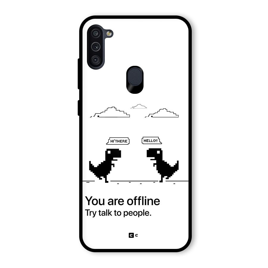 You Are Offline Glass Back Case for Galaxy M11