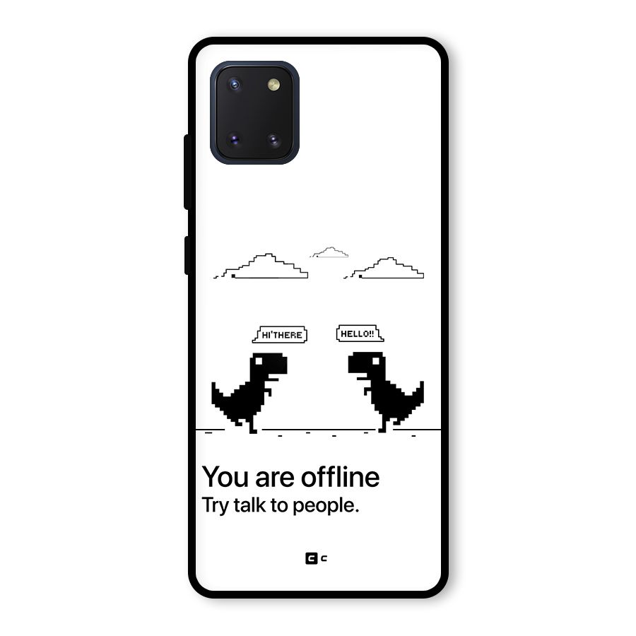 You Are Offline Glass Back Case for Galaxy Note 10 Lite