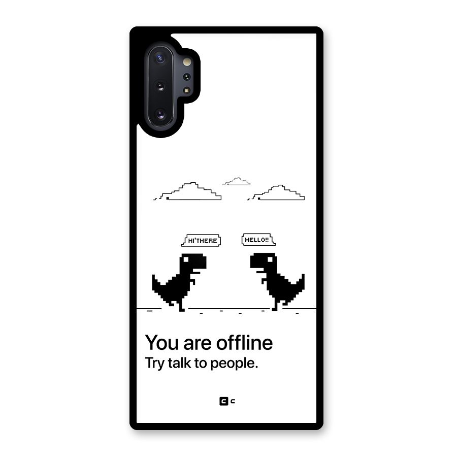 You Are Offline Glass Back Case for Galaxy Note 10 Plus