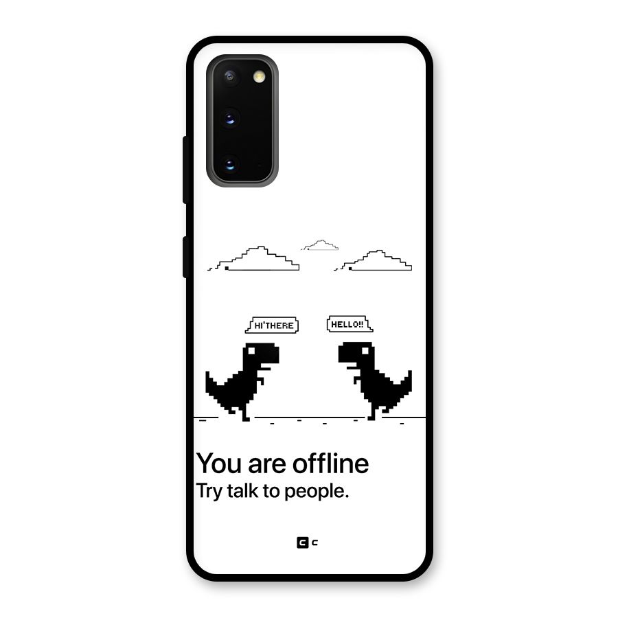 You Are Offline Glass Back Case for Galaxy S20