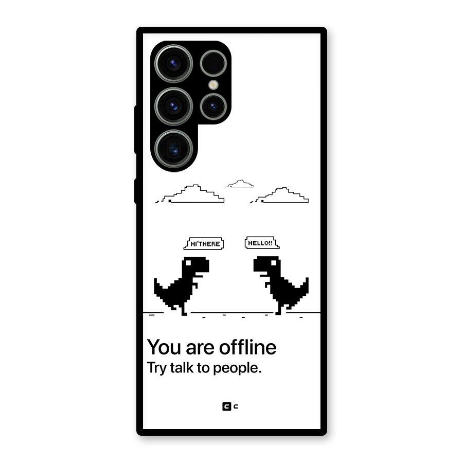 You Are Offline Glass Back Case for Galaxy S23 Ultra
