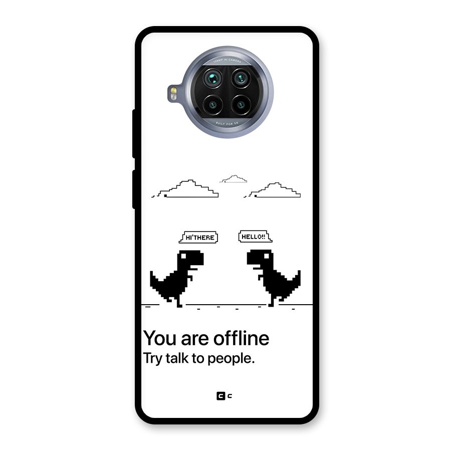 You Are Offline Glass Back Case for Mi 10i