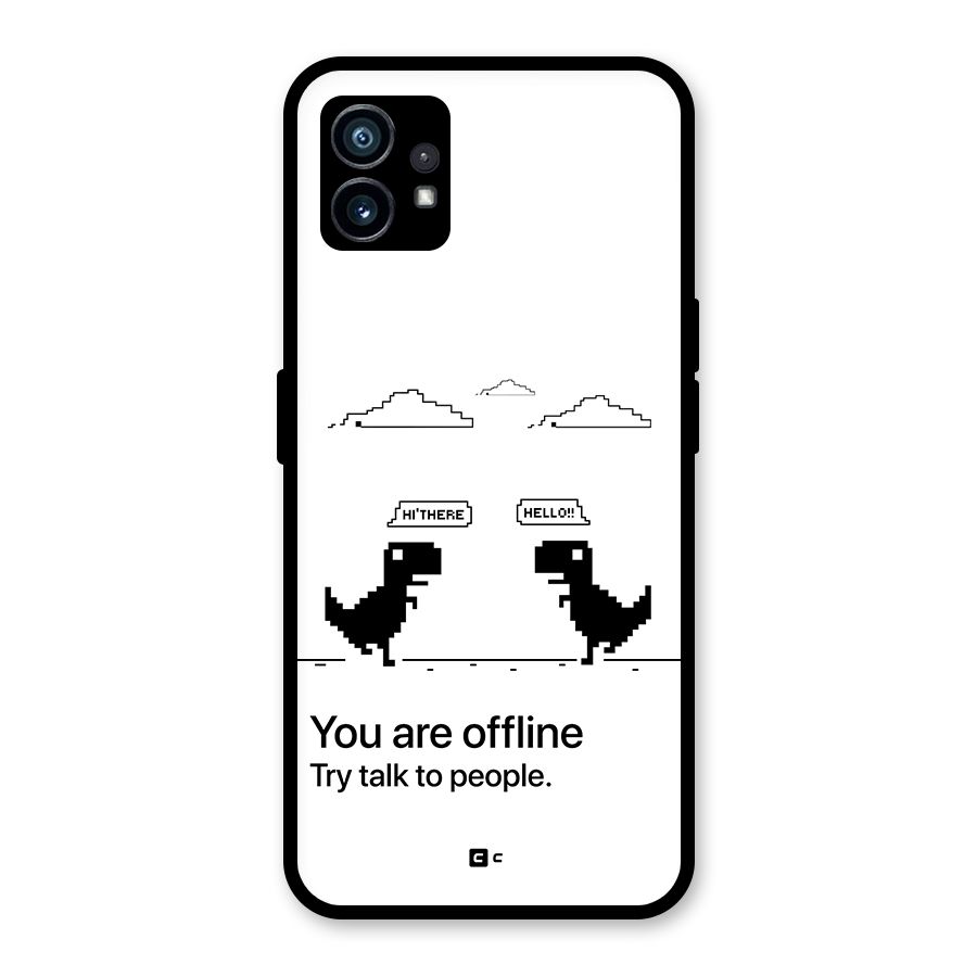 You Are Offline Glass Back Case for Nothing Phone 1