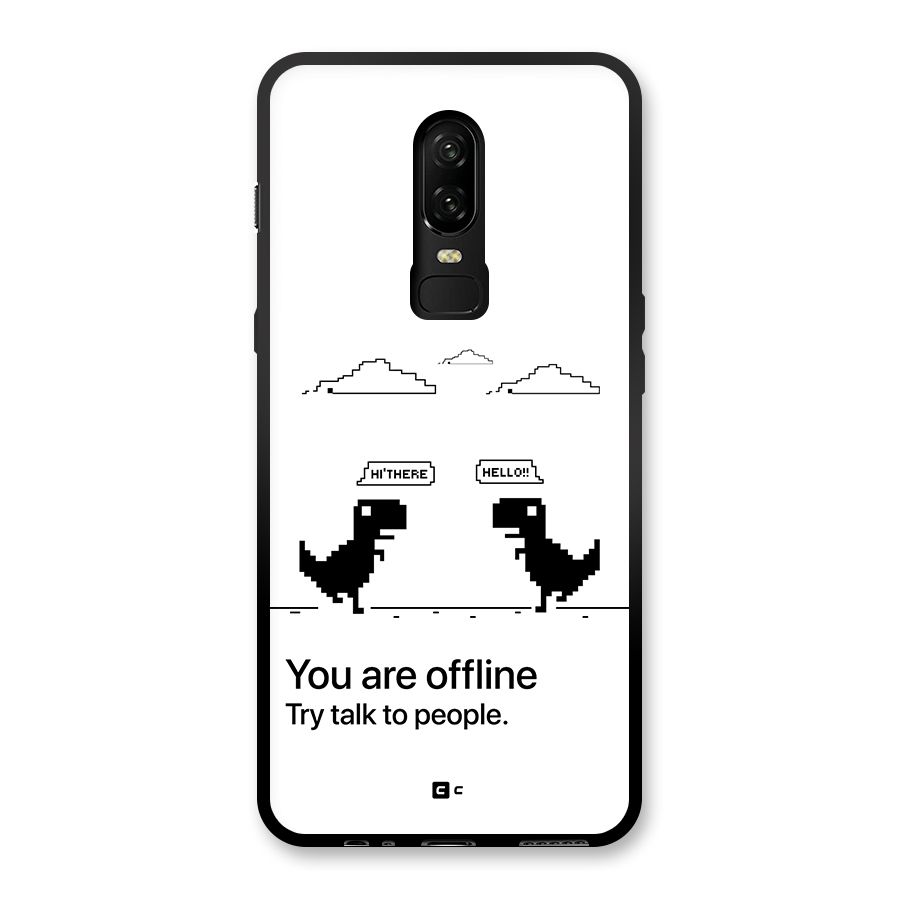 You Are Offline Glass Back Case for OnePlus 6