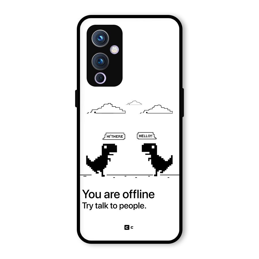 You Are Offline Glass Back Case for OnePlus 9