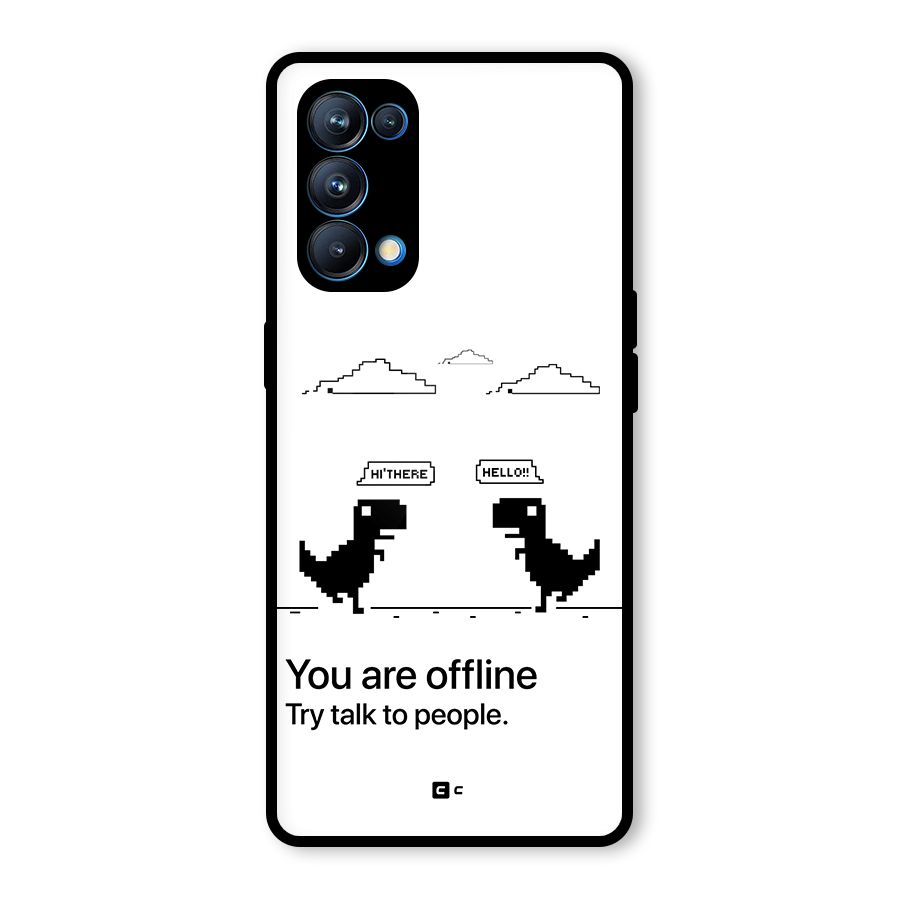 You Are Offline Glass Back Case for Oppo Reno5 Pro 5G