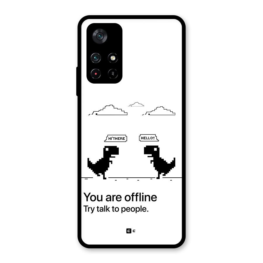 You Are Offline Glass Back Case for Poco M4 Pro 5G