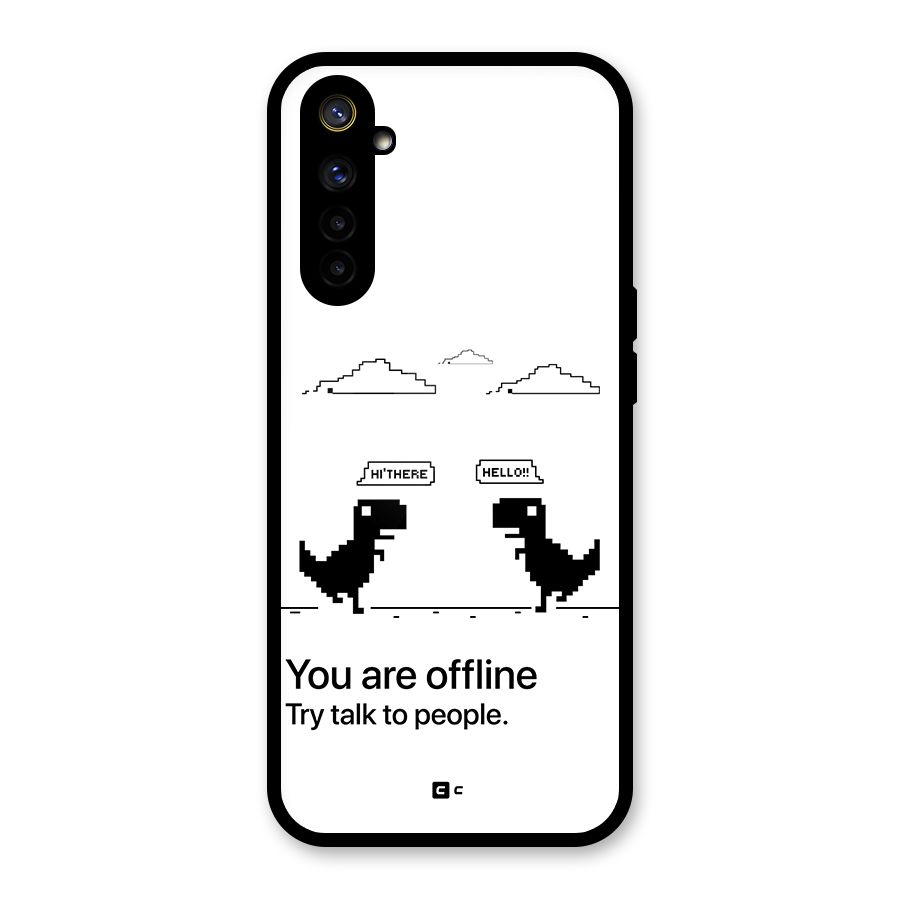 You Are Offline Glass Back Case for Realme 6i