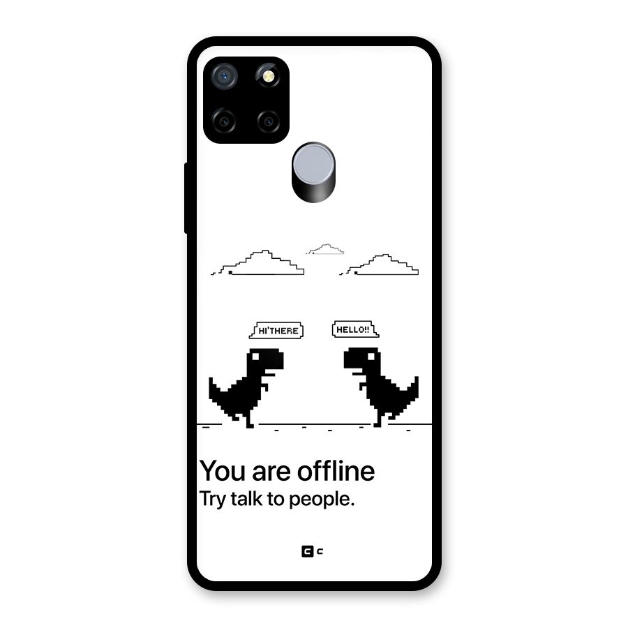You Are Offline Glass Back Case for Realme Narzo 20