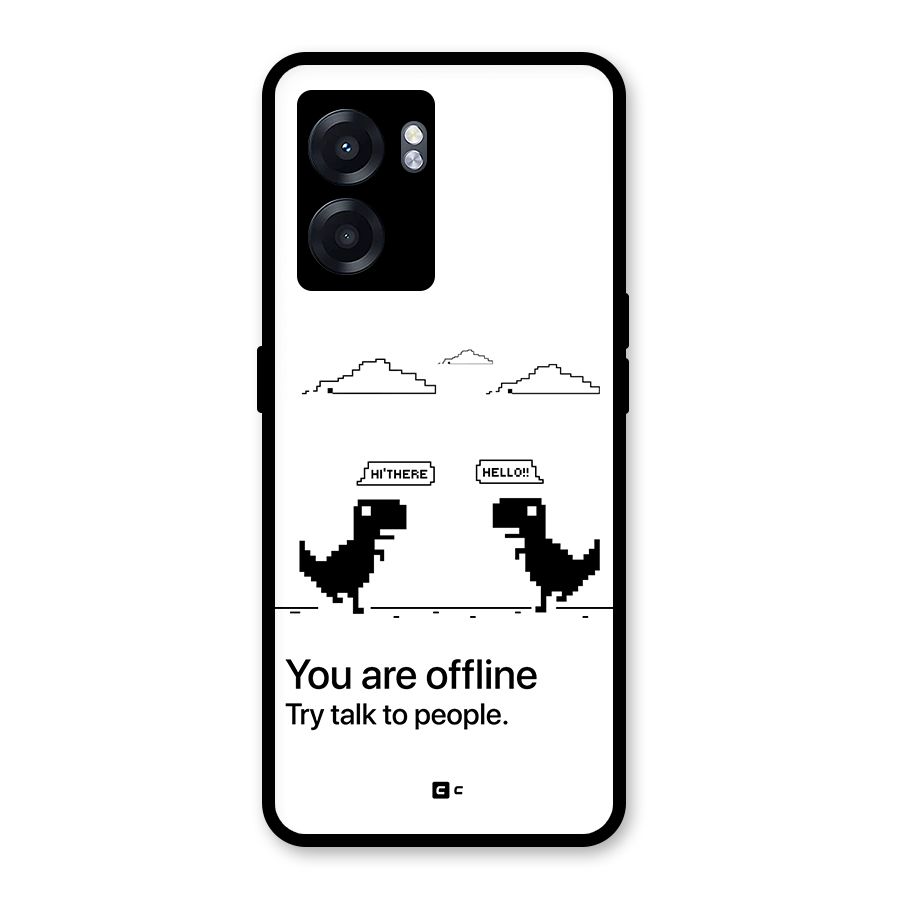 You Are Offline Glass Back Case for Realme Narzo 50 5G
