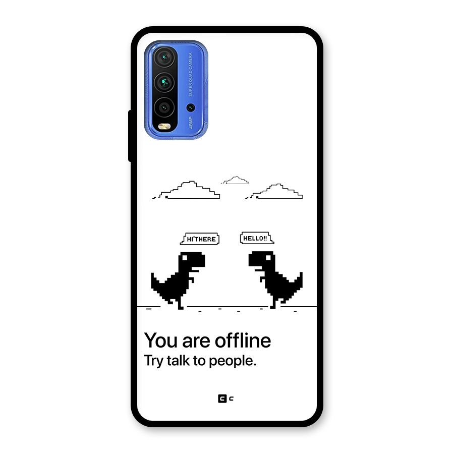 You Are Offline Glass Back Case for Redmi 9 Power