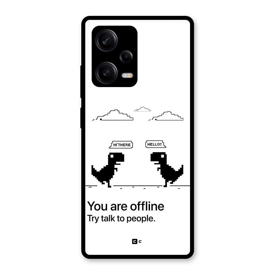 You Are Offline Glass Back Case for Redmi Note 12 Pro