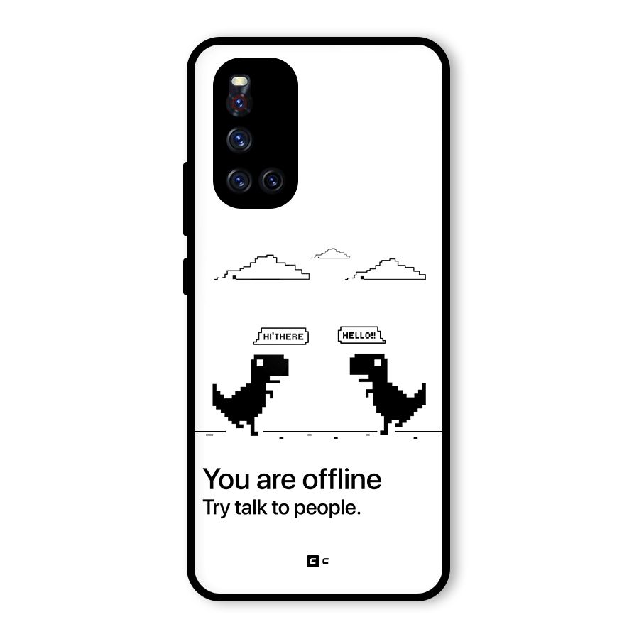 You Are Offline Glass Back Case for Vivo V19