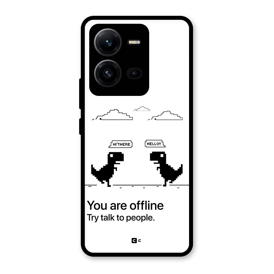 You Are Offline Glass Back Case for Vivo V25