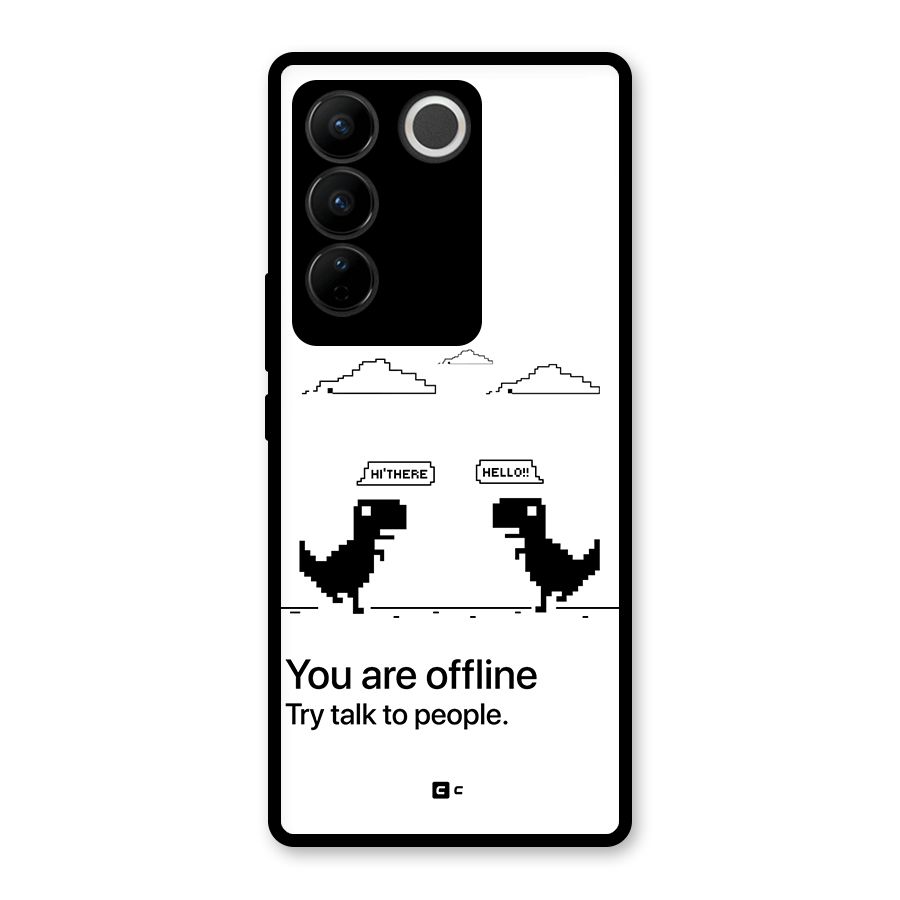 You Are Offline Glass Back Case for Vivo V27 Pro