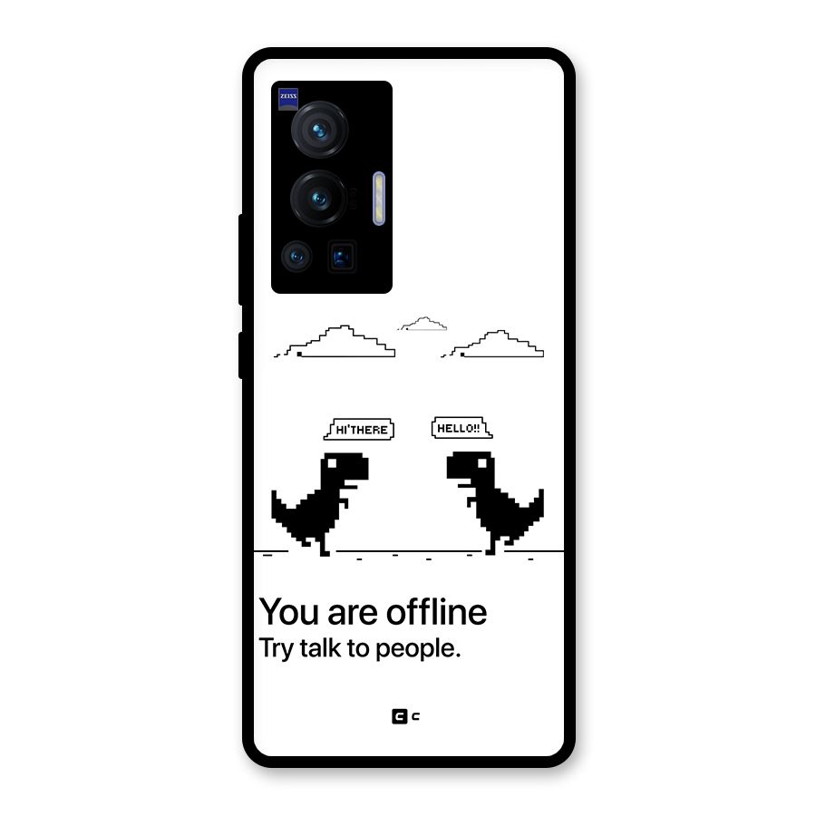 You Are Offline Glass Back Case for Vivo X70 Pro