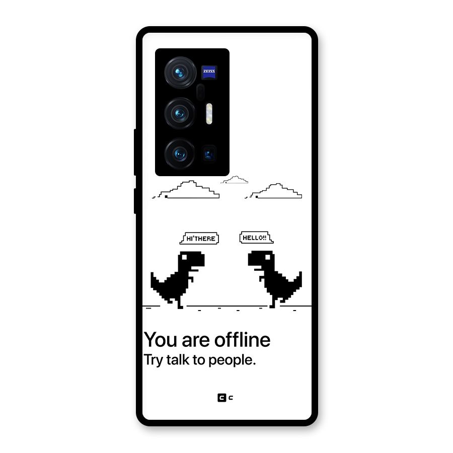 You Are Offline Glass Back Case for Vivo X70 Pro Plus