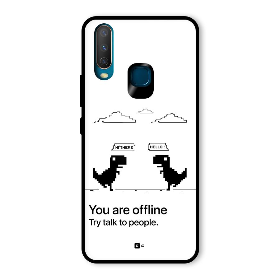 You Are Offline Glass Back Case for Vivo Y15