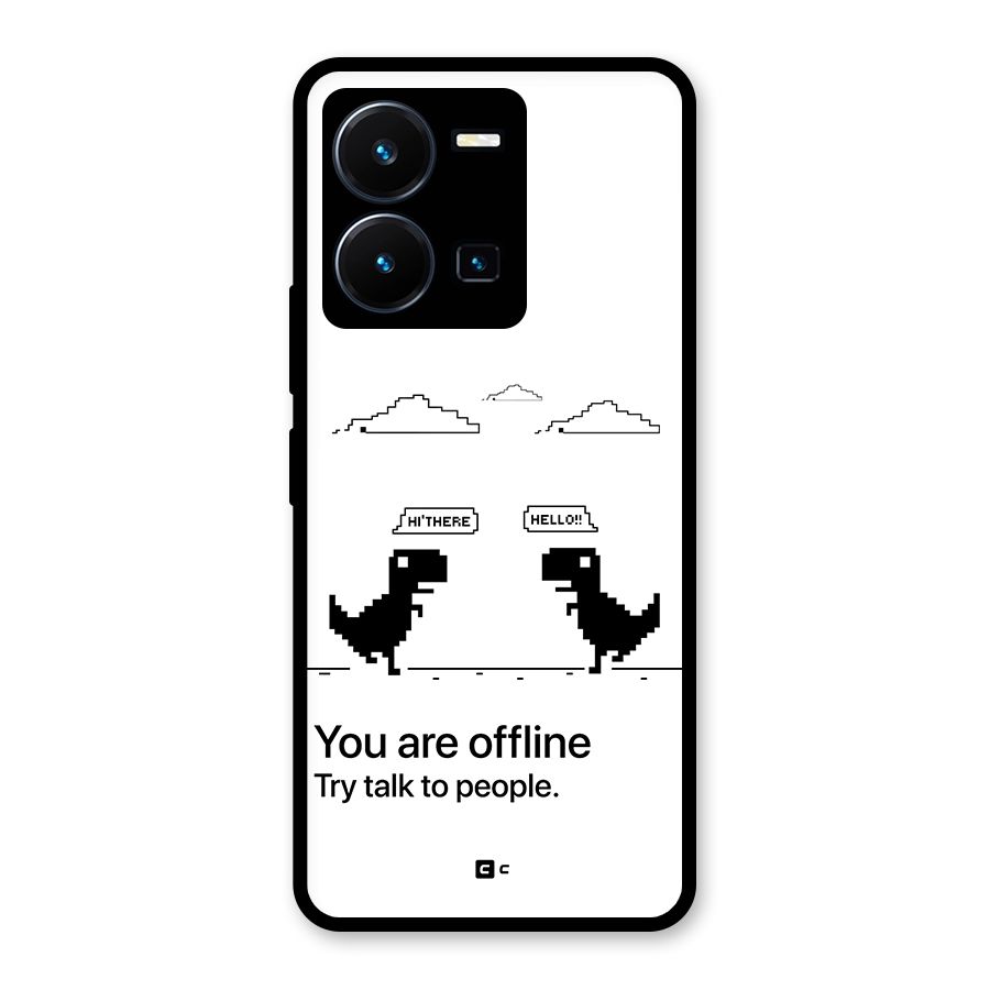 You Are Offline Glass Back Case for Vivo Y35