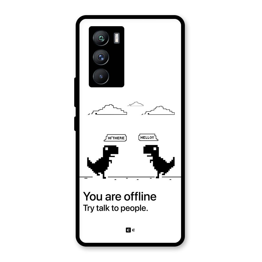 You Are Offline Glass Back Case for Vivo iQOO 9 SE