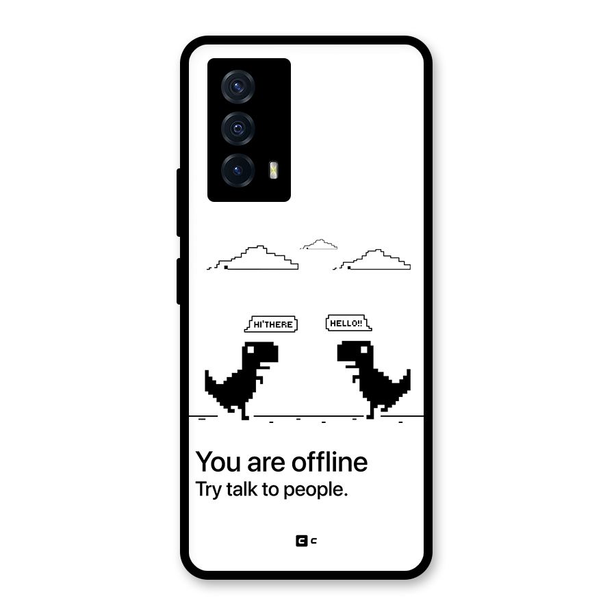 You Are Offline Glass Back Case for Vivo iQOO Z5