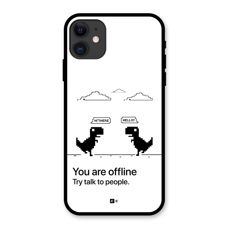 You Are Offline Glass Back Case for iPhone 11