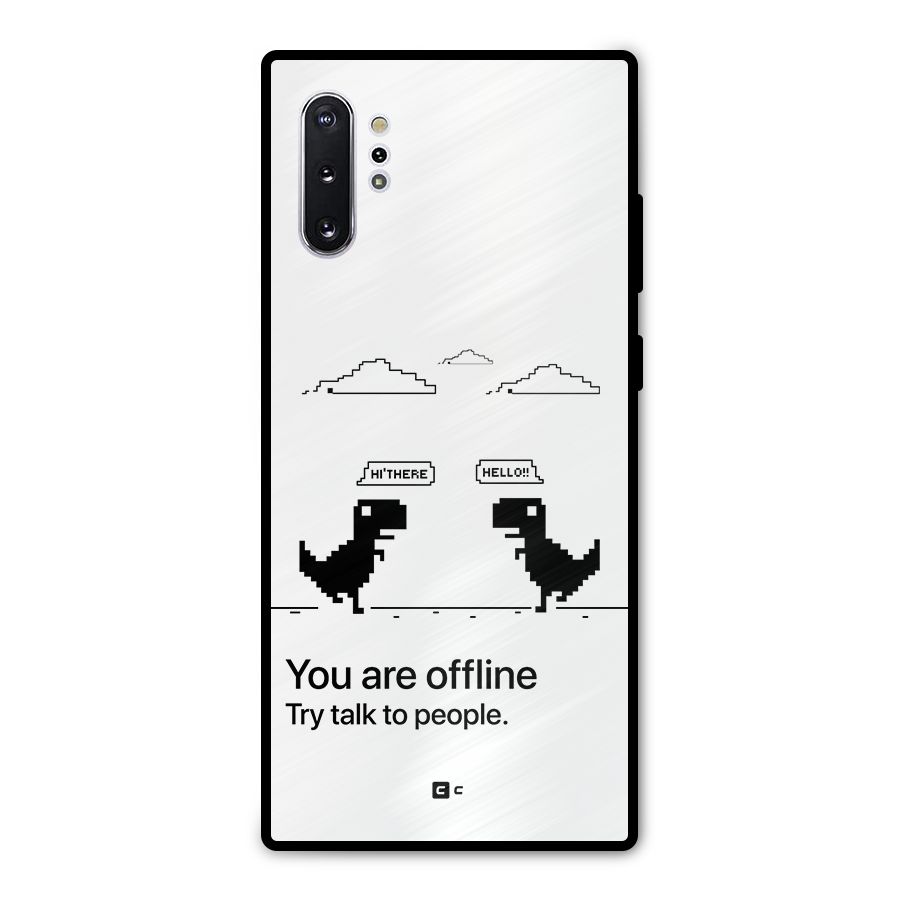You Are Offline Metal Back Case for Galaxy Note 10 Plus