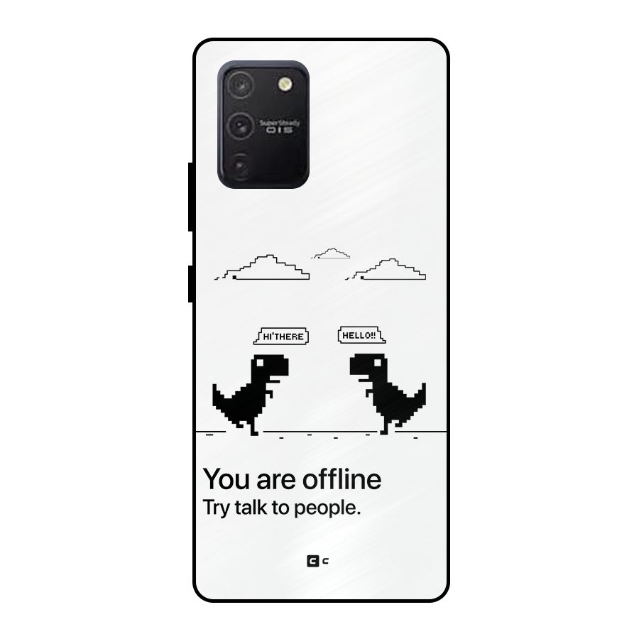 You Are Offline Metal Back Case for Galaxy S10 Lite