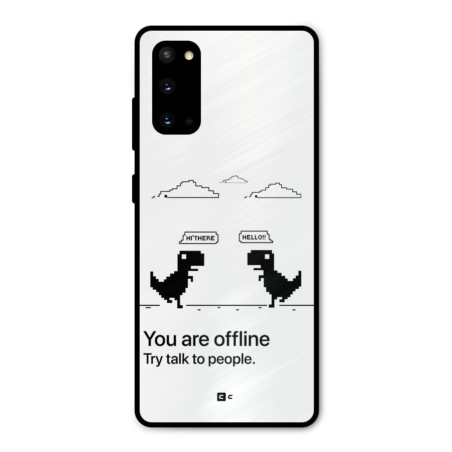 You Are Offline Metal Back Case for Galaxy S20