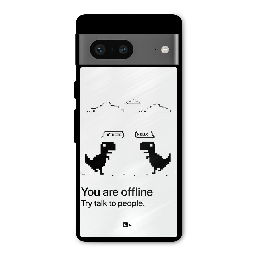 You Are Offline Metal Back Case for Google Pixel 7