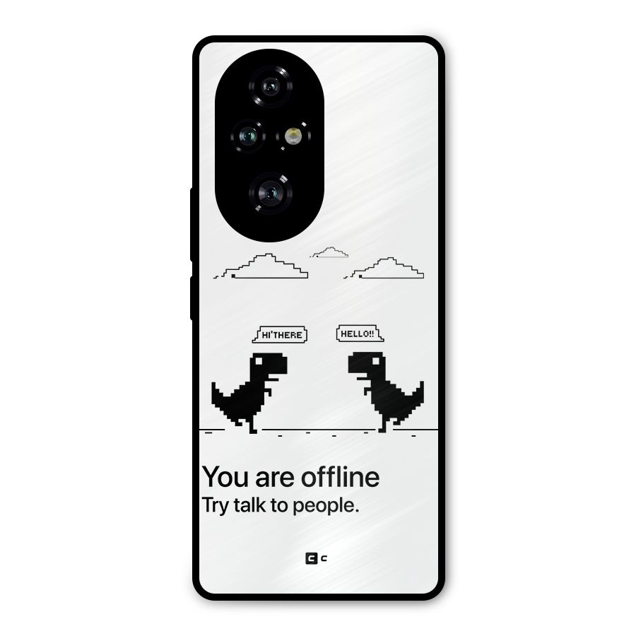 You Are Offline Metal Back Case for Honor 200 Pro