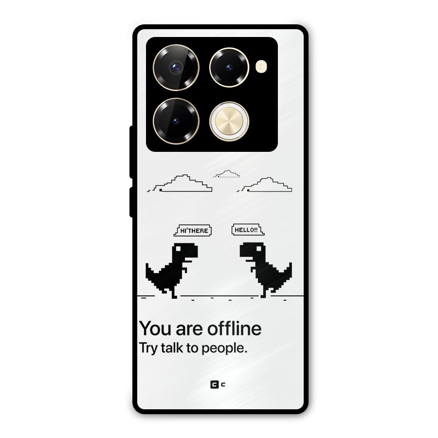 You Are Offline Metal Back Case for Infinix Note 40 Pro