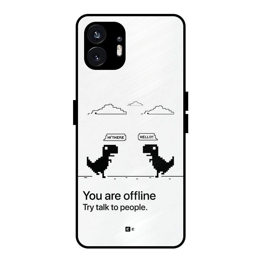 You Are Offline Metal Back Case for Nothing Phone 2