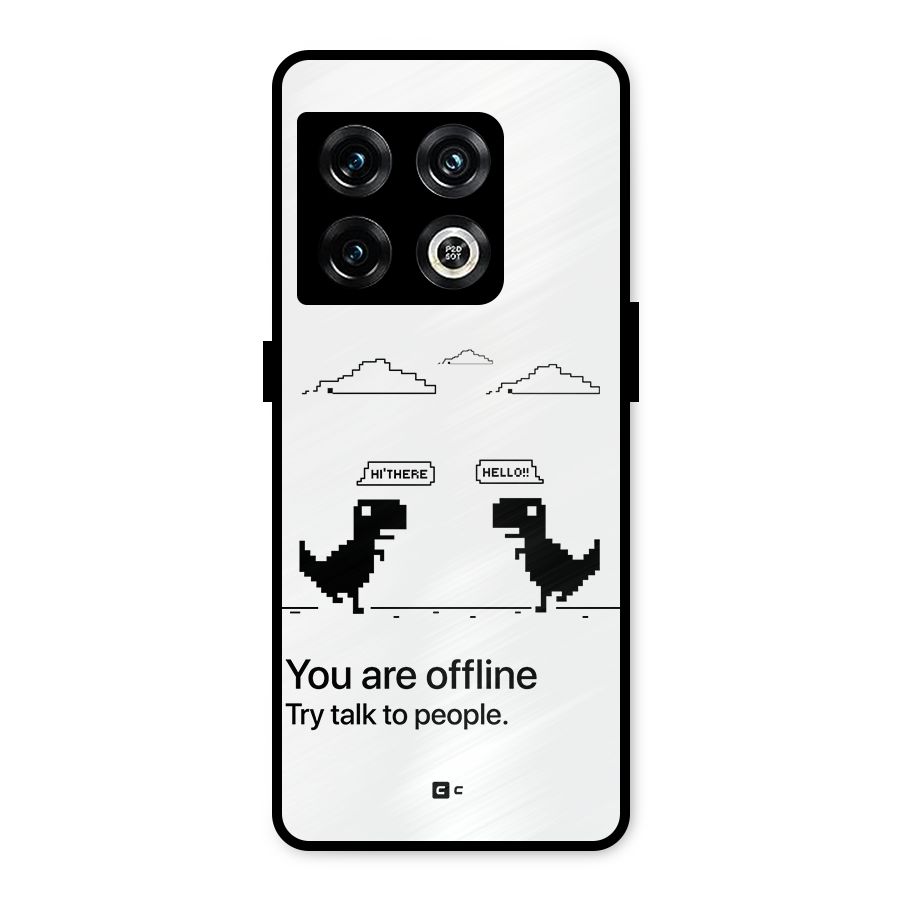 You Are Offline Metal Back Case for OnePlus 10 Pro 5G