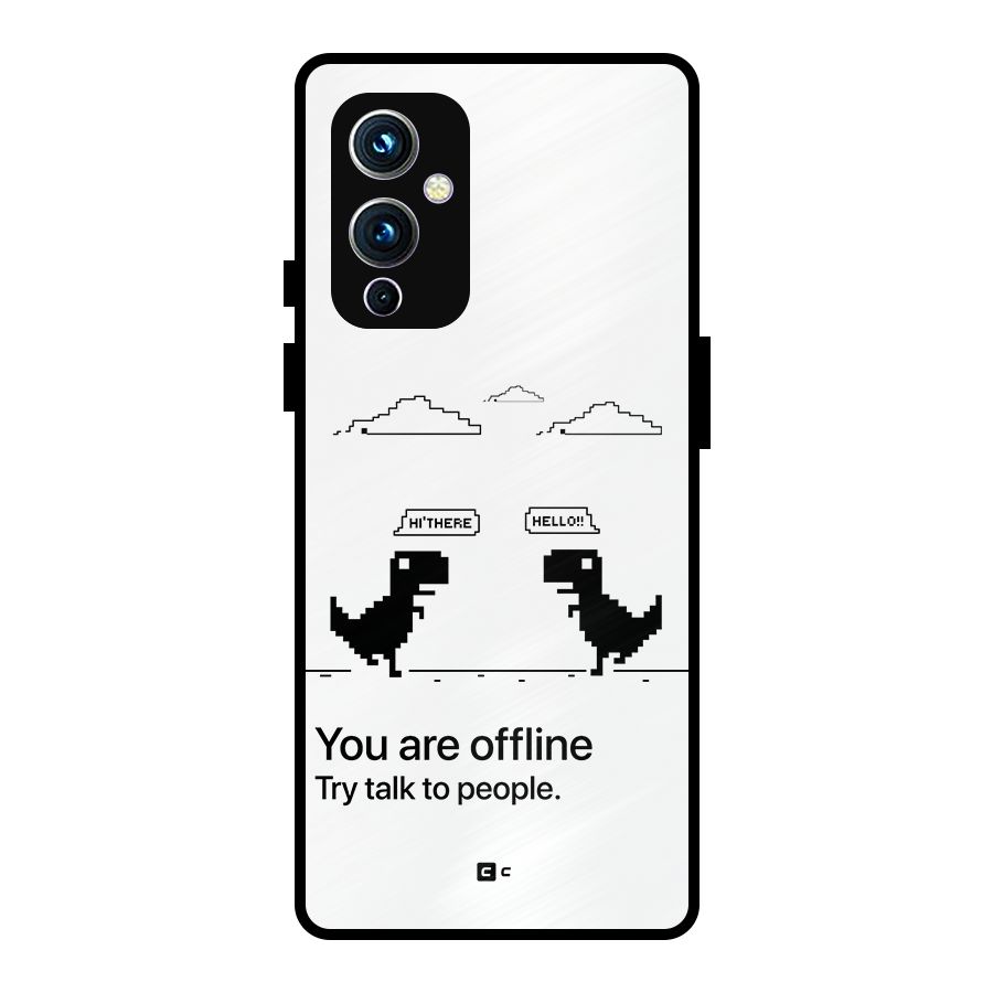 You Are Offline Metal Back Case for OnePlus 9