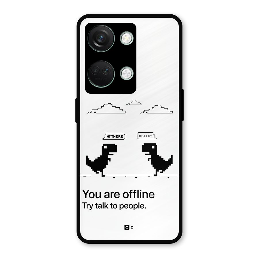 You Are Offline Metal Back Case for OnePlus Nord 3