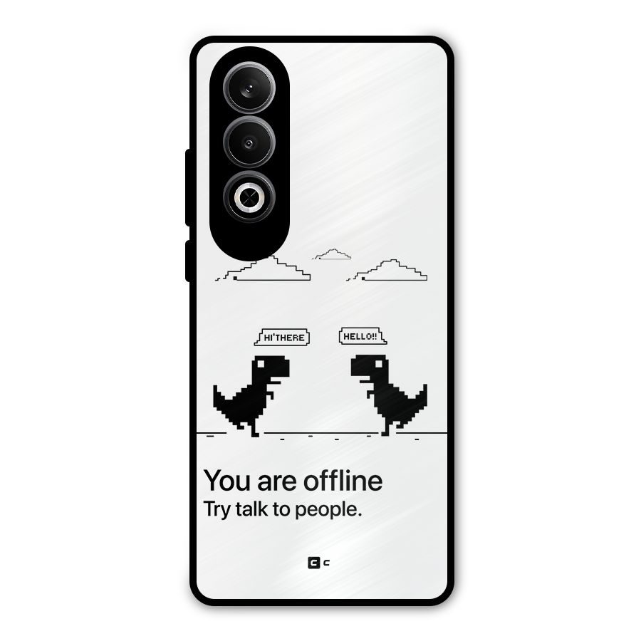 You Are Offline Metal Back Case for OnePlus Nord CE4