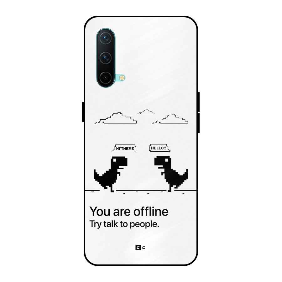 You Are Offline Metal Back Case for OnePlus Nord CE 5G