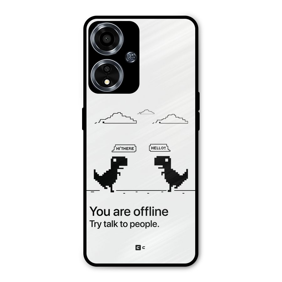 You Are Offline Metal Back Case for Oppo A59
